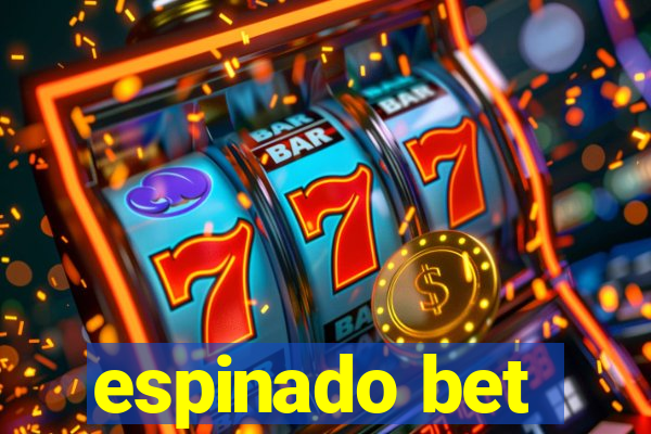 espinado bet